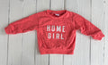 Home Girl Sweater - 3-6M